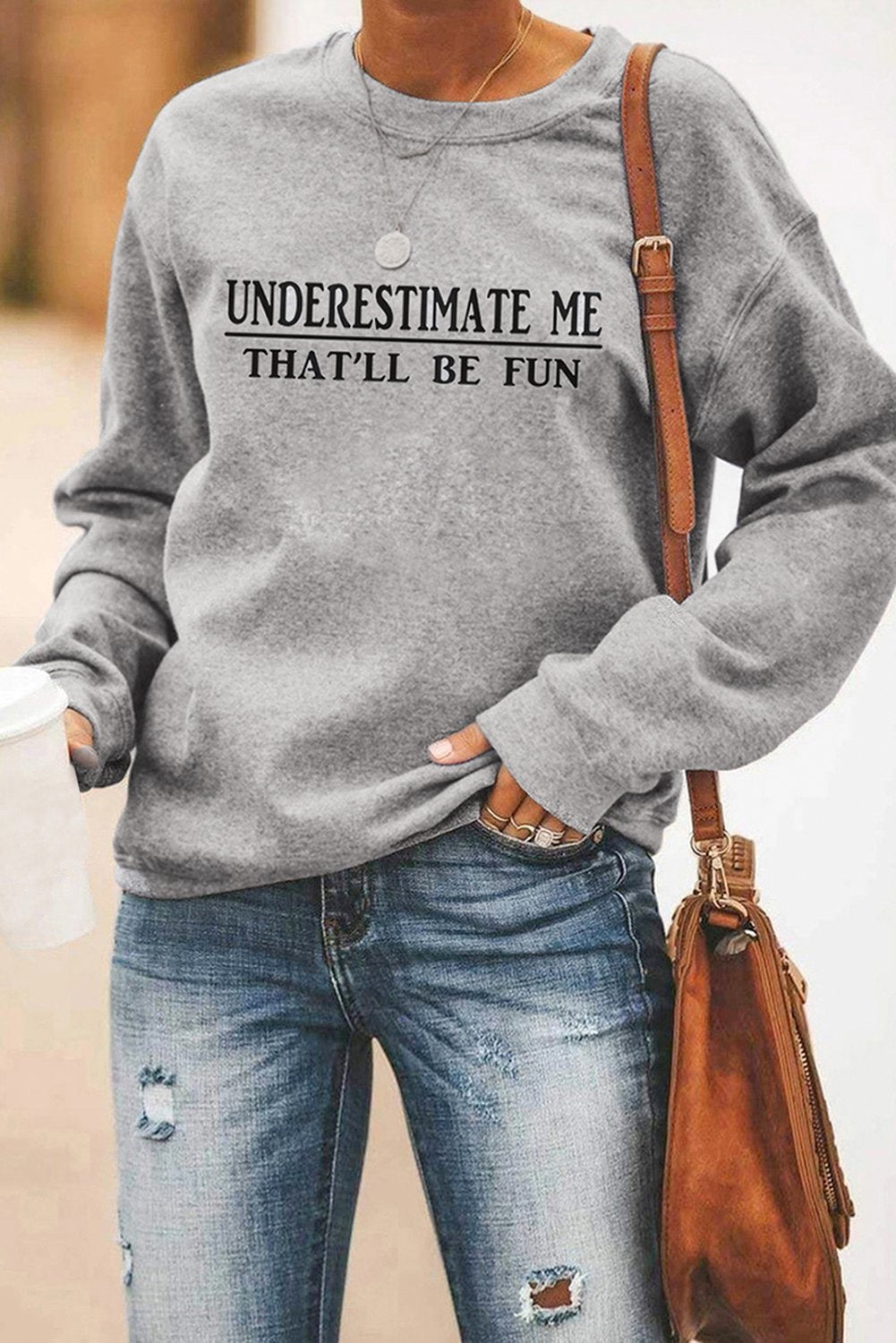 UNDERSTAND ME THAT WILL BE FUN Letters Print Gray Sweatshirt
